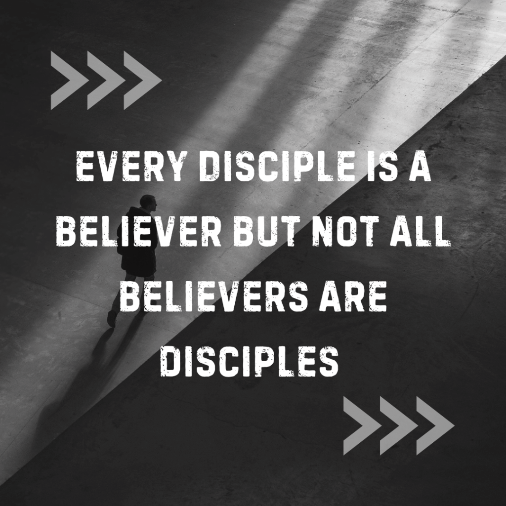 Believer or Disciple? The Eternal Question That Will Rock Your&nbsp;Faith